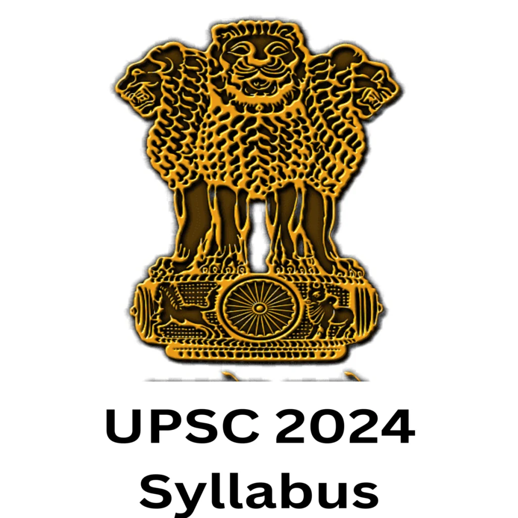 UPSC 2024 Syllabus: विस्तृत जानकारी और महत्वपूर्ण तथ्य ( Detailed Information and Key Facts) 2 UPSC 2024 Syllabus
