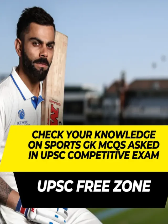 Check Your Knowledge on Sports GK MCQs asked in UPSC Competitive Exam